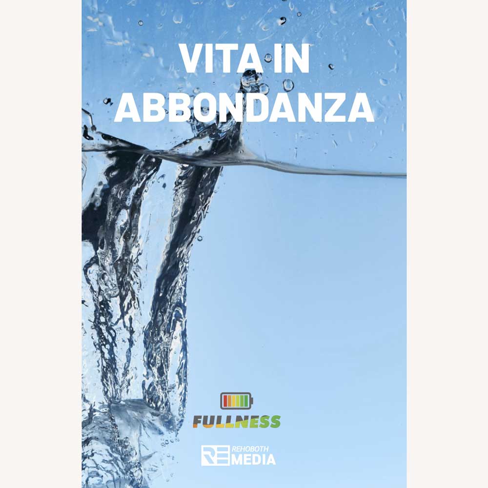 Vita in abbondanza